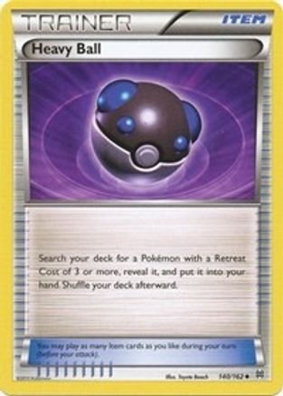 Heavy Ball (140/162) [XY  BREAKthrough] Reverse Holofoil - Uncommon