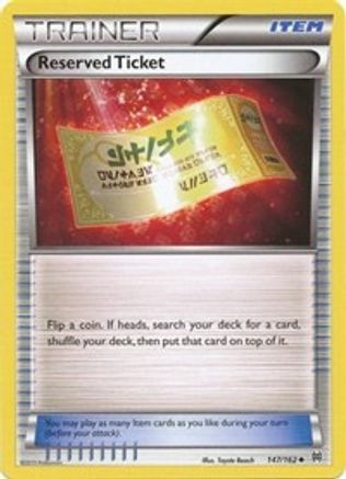 Reserved Ticket (147/162) [XY  BREAKthrough] - Uncommon
