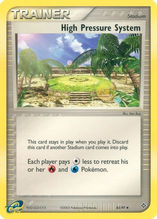 High Pressure System (85) [EX Battle Stadium] - Uncommon