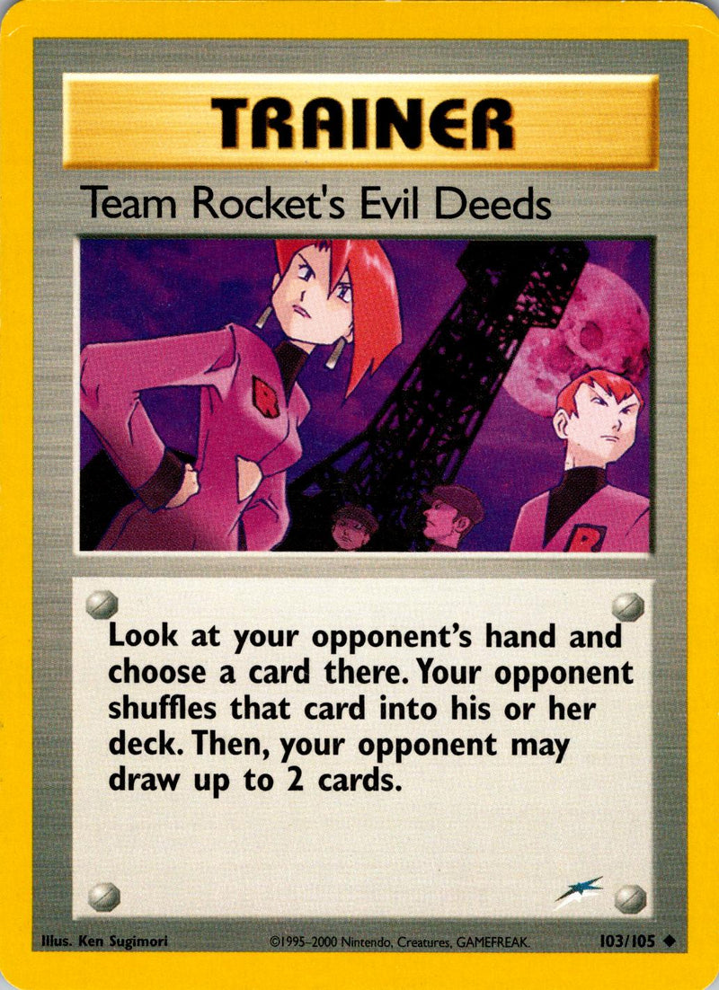 Team Rocket's Evil Deeds (103/105) [Neo Destiny] Unlimited - Uncommon