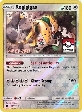 Regigigas (League Challenge) [3rd Place] (084/111) [League & Championship Cards] Reverse Holofoil - Promo