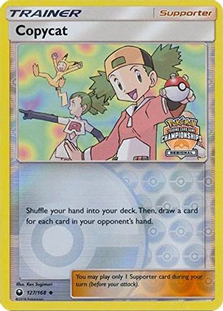 Copycat (Regional Championships) (127/168) [League & Championship Cards] Reverse Holofoil - Promo