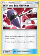 Wait and See Hammer (192/214) [SM  Lost Thunder] - Uncommon