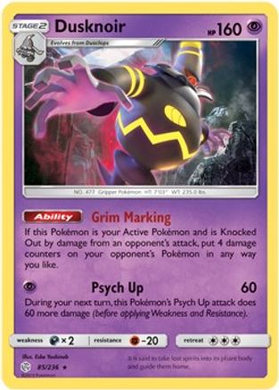 Dusknoir (Prerelease Kit Exclusive) (85/236) [Deck Exclusives] - Rare