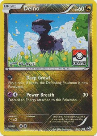 Deino (Pokemon League) [2nd Place] (97/113) [League & Championship Cards] Reverse Holofoil - Promo