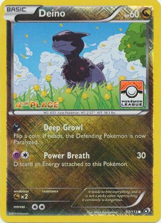 Deino (Pokemon League) [4th Place] (97/113) [League & Championship Cards] Reverse Holofoil - Promo