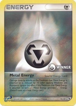 Metal Energy (Special) [Winner] (94/109) [League & Championship Cards] Holofoil - Promo