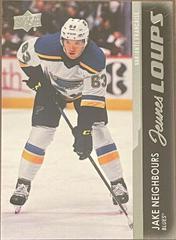 Jake Neighbours Jeunes Loups - St. Louis Blues #467 FRENCH VARIANT