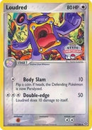 Loudred (State Championships) (35/106) [League & Championship Cards] - Promo