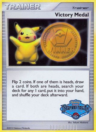 Victory Medal - 2009-2010 (Battle Road Spring) [League & Championship Cards] Holofoil - Promo
