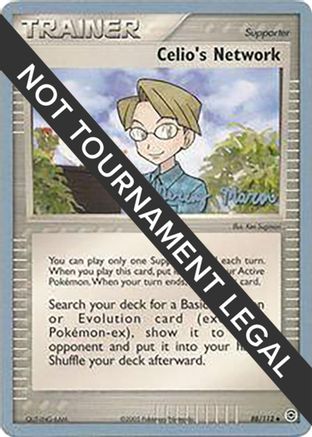 Celio's Network - 2005 (Jeremy Maron) (088) [World Championship Decks] - Uncommon