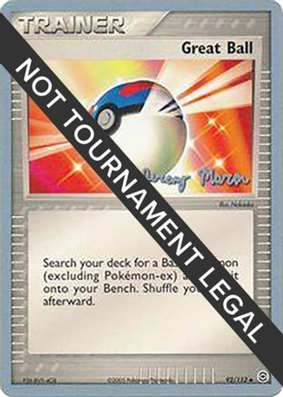Great Ball - 2005 (Jeremy Maron) (092) [World Championship Decks] - Uncommon