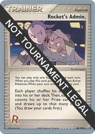 Rocket's Admin. - 2005 (Michael Gonzalez) (086) [World Championship Decks] - Uncommon