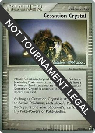 Cessation Crystal - 2008 (Tristan Robinson) (074) [World Championship Decks] - Uncommon