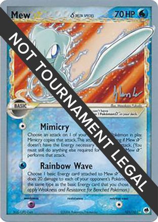Mew Star (Delta Species) - 2008 (Dylan Lefavour) (101) [World Championship Decks] - Ultra Rare
