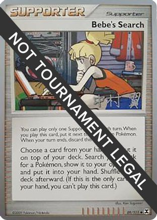 Bebe's Search - 2009 (Tsubasa Nakamura) (089) [World Championship Decks] - Uncommon