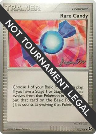 Rare Candy - 2009 (Jason Martinez) (102) [World Championship Decks] - Uncommon