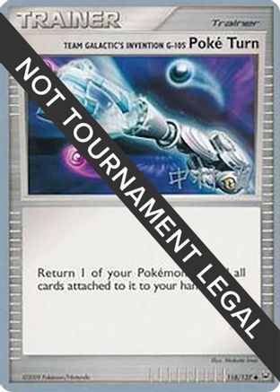 Team Galactic's Invention G-105 Poke Turn - 2009 (Tsubasa Nakamura) (118) [World Championship Decks] - Uncommon