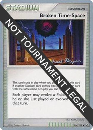 Broken Time-Space - 2010 (Mychael Bryan) (104) [World Championship Decks] - Uncommon