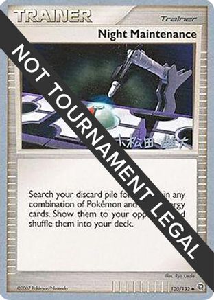 Night Maintenance - 2010 (Yuta Komatsuda) (120) [World Championship Decks] - Uncommon