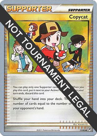 Copycat - 2011 (Ross Cawthon) (077) [World Championship Decks] - Uncommon