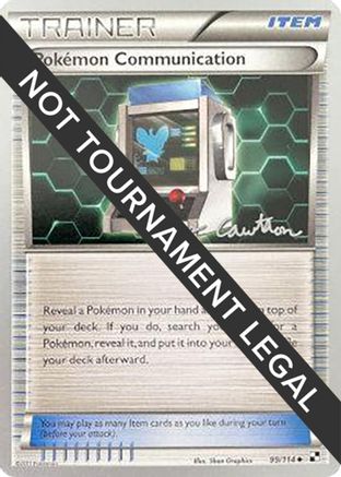 Pokemon Communication - 2011 (Ross Cawthon) (099) [World Championship Decks] - Uncommon