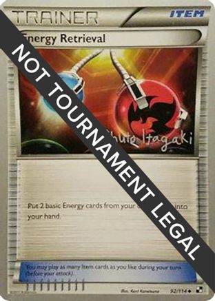 Energy Retrieval - 2012 (Shuto Itagaki) (092) [World Championship Decks] - Uncommon