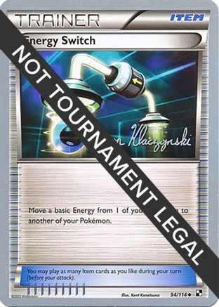 Energy Switch - 2013 (Jason Klaczynski) (094) [World Championship Decks] - Uncommon
