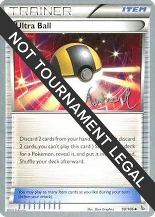 Ultra Ball - 2014 (Andrew Estrada) (099) [World Championship Decks] - Uncommon