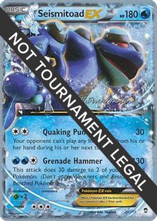 Seismitoad EX - 2015 (Patrick Martinez) (020) [World Championship Decks] - Ultra Rare