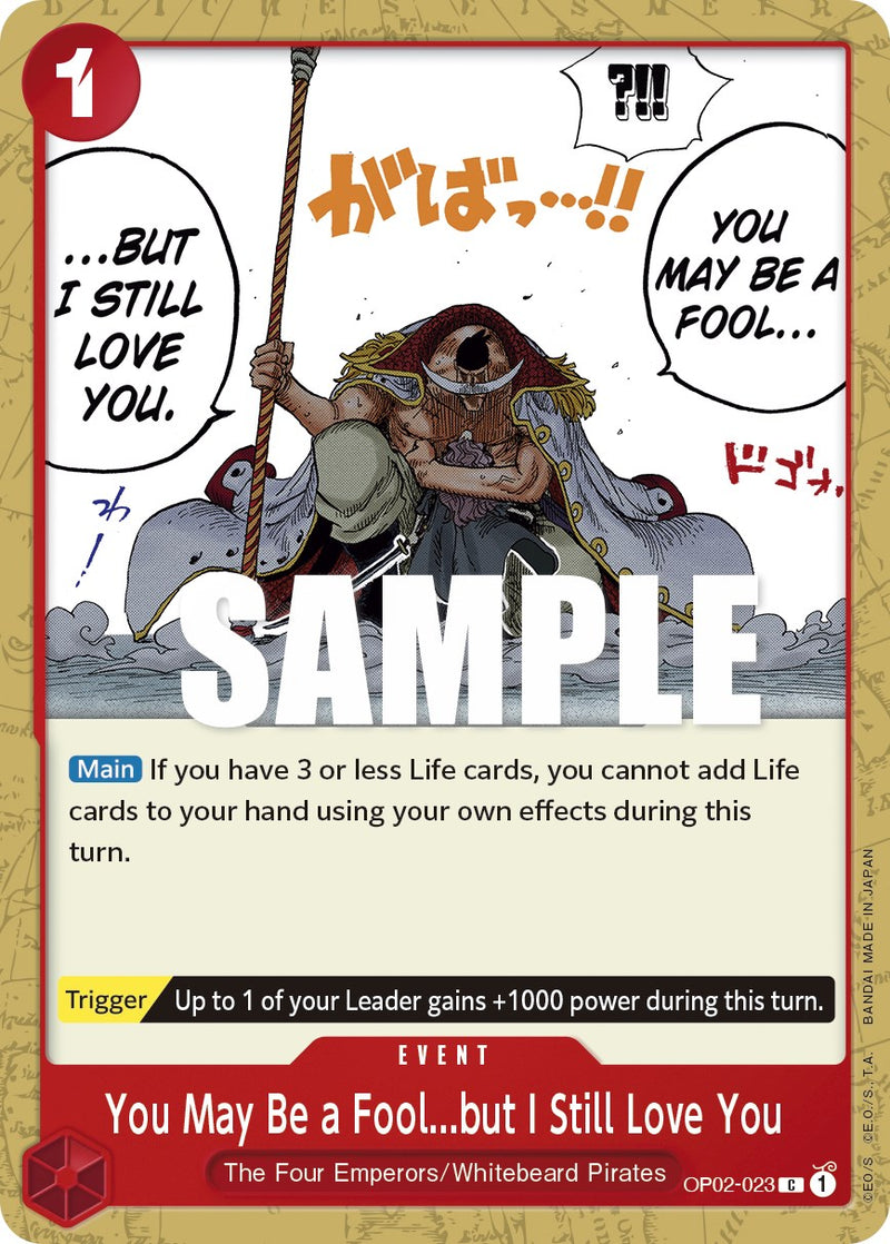 You May Be a Fool...but I Still Love You [OP02 - 023]