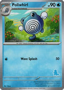 Poliwhirl [My First Battle] - Unconfirmed