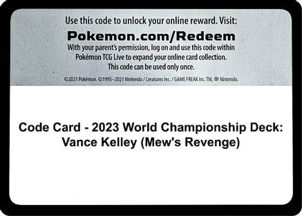 Code Card - 2023 World Championship Deck: Vance Kelley (Mew's Revenge) [World Championship Decks] - Code Card
