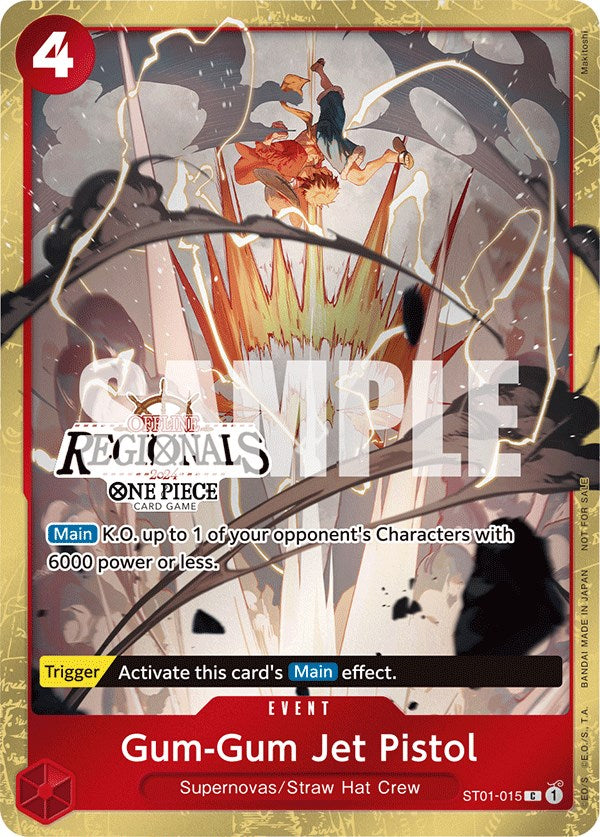 Gum-Gum Jet Pistol (Offline Regional 2024) [Participant] [OP-PR - ST01-015]
