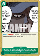 The Weak Do Not Have the Right to Choose How They Die [OP10 - OP10-040]