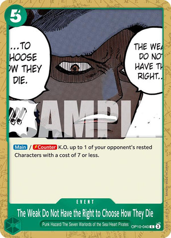 The Weak Do Not Have the Right to Choose How They Die [OP10 - OP10-040]