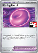 Binding Mochi (055) [Prize Pack Series Cards] Holofoil - Uncommon