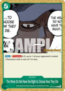 The Weak Do Not Have the Right to Choose How They Die (OP10-040) - Royal Blood Release Event Cards