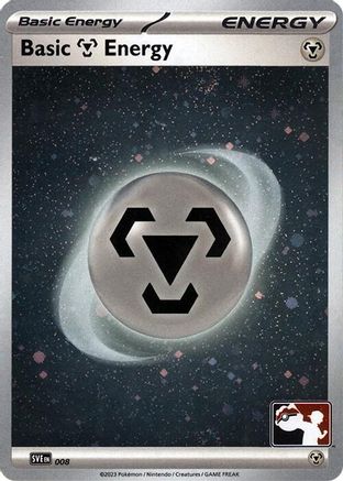 Basic Metal Energy (Cosmos Holo) (008) [Prize Pack Series Cards] Holofoil - Common
