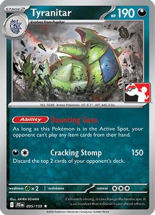 Tyranitar (095/159) [Prize Pack Series Cards] - Rare