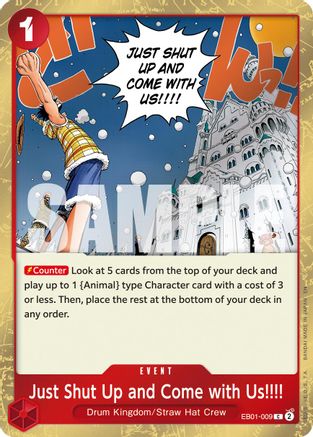 Just Shut Up and Come with Us!!!! (Pirate Foil) (EB01-009) - Premium Booster -The Best- Vol. 2 Foil