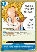 Would You Let Me Eat the Flame-Flame Fruit?