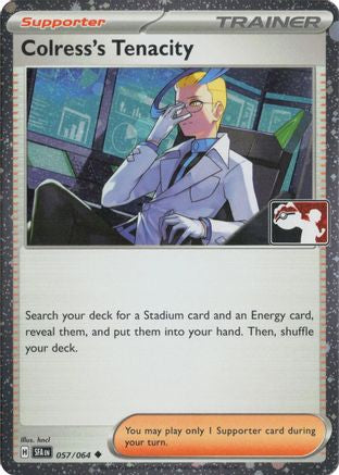 Colress's Tenacity (Cosmos Holo) (057/064) [Prize Pack Series Cards] Holofoil - Uncommon