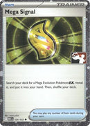 Mega Signal (Cosmos Holo) (121/132) [Prize Pack Series Cards] Holofoil - Uncommon