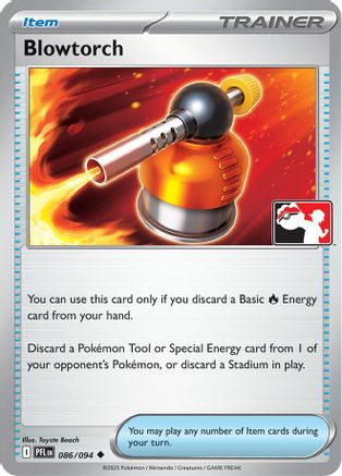Blowtorch (086/094) [Prize Pack Series Cards] - Uncommon