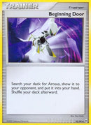 Beginning Door (082/99) [Arceus] - Uncommon
