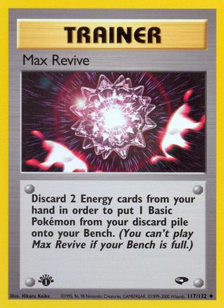 Max Revive (117/132) [Gym Challenge] 1st Edition - Uncommon
