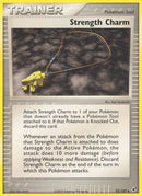 Strength Charm (92/107) [Deoxys] Reverse Holofoil - Uncommon