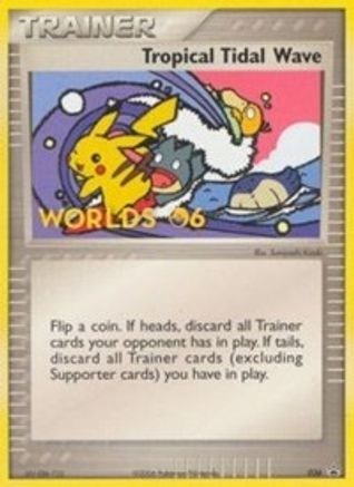 Tropical Tidal Wave - 036 (2006 World Championships) [Participation] (36/40) [Nintendo Promos] - Promo