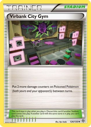 Virbank City Gym (126/135) [Plasma Storm] - Uncommon